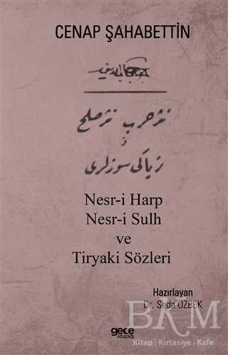 Nesr-i Harp Nesr-i Sulh ve Tiryaki Sözleri - Gece Kitaplığı