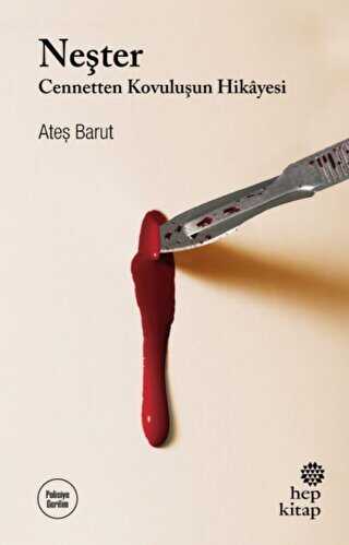 Neşter - Cennetten Kovuluşun Hikayesi - Hep Kitap