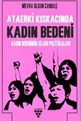 Kadın Bedenini Islah Politikaları - Urzeni Yayıncılık