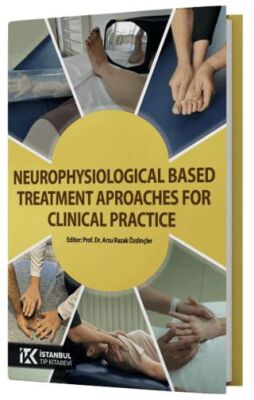 Neurophysiological Based Treatment Aproaches for Clinical Practice - 1