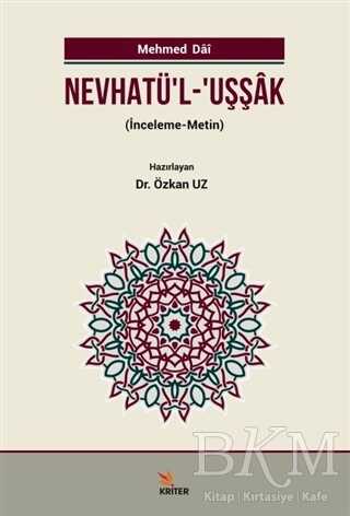 Nevhatü`l - Uşşak - Kriter Yayınları
