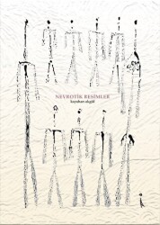Nevrotik Resimler - İkinci Adam Yayınları