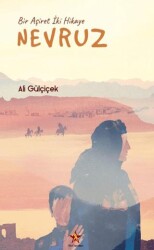 Nevruz - Bir Aşiret İki Hikaye - Peri Yayınları