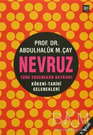 Nevruz - Türk Ergenekon Bayramı