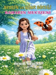 Nevşin ve Uğur Böceği - Liman Çocuk Yayınevi