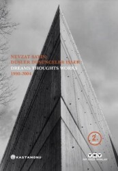 Nevzat Sayın: Düşler Düşünceler İşler - Dreams Thoughts Works 1990-2004 - Yapı Kredi Yayınları