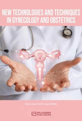 New Technologies and Techniques in Gynecology and Obstetrics