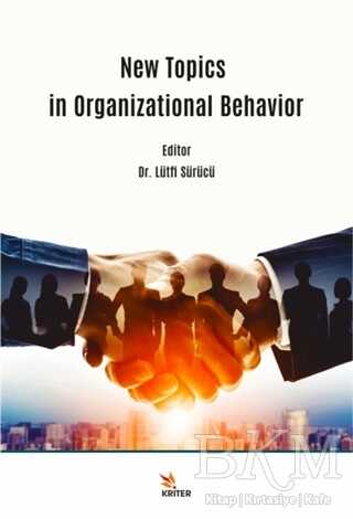 New Topics in Organizational Behavior - Kriter Yayınları