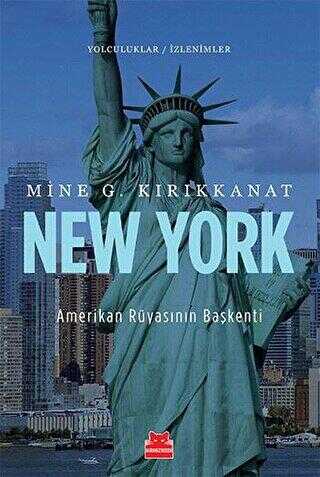 New York - Amerikan Rüyasının Başkenti - Kırmızı Kedi Yayınevi