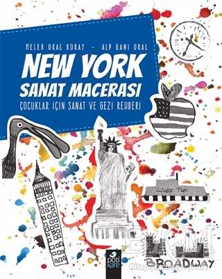 New York Sanat Macerası - Pötikare Yayıncılık