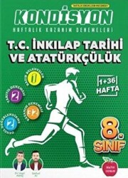 Newton Yayınları 8. Sınıf T.C. İnkılap Tarihi ve Atatürkçülük Kondisyon Haftalık Kazanım Denemeleri - Newton Yayınları