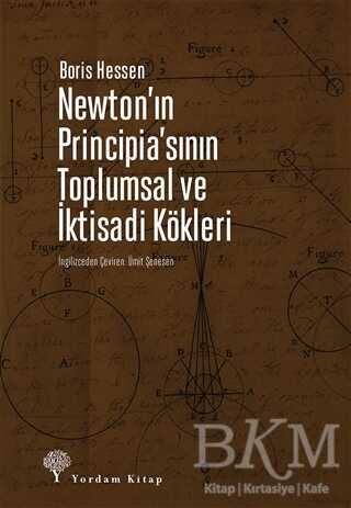 Newton`ın Principia`sının Toplumsal ve İktisadi Kökleri - Yordam Kitap