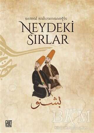 Neydeki Sırlar - Palet Yayınları