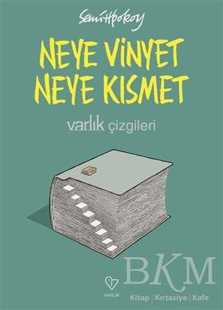 Neye Vinyet Neye Kısmet - Varlık Yayınları
