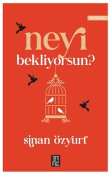 Neyi Bekliyorsun? - Temmuz Yayınları