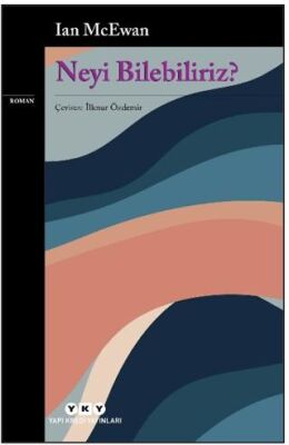Neyi Bilebiliriz? - 1