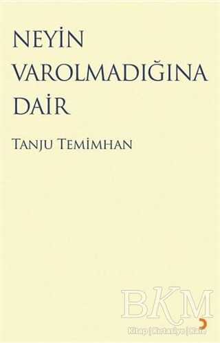 Neyin Varolmadığına Dair - Cinius Yayınları