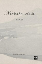 Neyistan-ı Zülal - Senayi - Gazi Kitabevi
