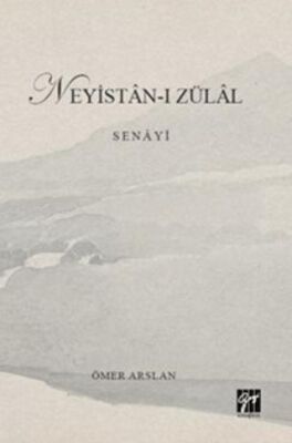 Neyistan-ı Zülal - Senayi - 1