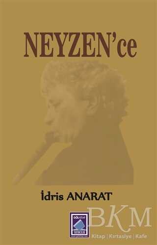 Neyzen`ce - Göl Yayıncılık