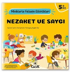 Nezaket Ve Saygı - Miniklerle Felsefe Etkinlikleri - Floki Çocuk