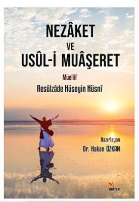 Nezaket ve Usul-i Muaşeret - 1