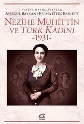 Nezihe Muhittin ve Türk Kadını 1931 - İletişim Yayınevi