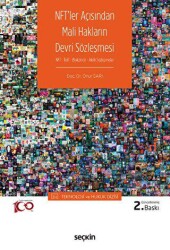 NFT`ler Açısından Mali Hakların Devri Sözleşmesi - Seçkin Yayıncılık