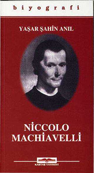 Niccolo Machiavelli - Kastaş Yayınları
