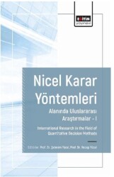 Nicel Karar Yöntemleri Alanında Uluslararası Araştırmalar I - Eğitim Yayınevi - Bilimsel Eserler