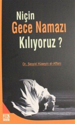 Niçin Gece Namazı Kılıyoruz? - Karınca & Polen Yayınları