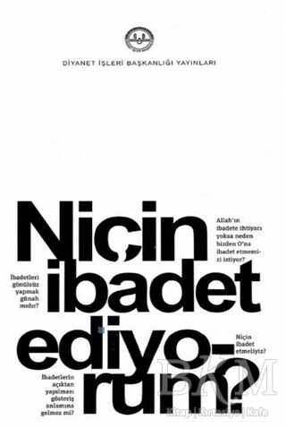Niçin İbadet Ediyorum? - 1