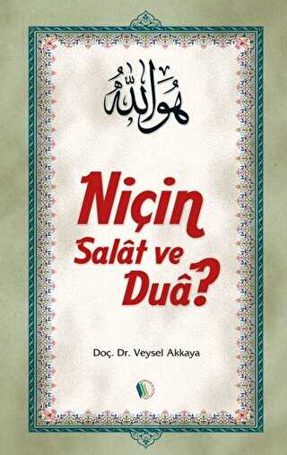 Niçin Salat ve Dua? - Kampanya Kitapları - Erkam