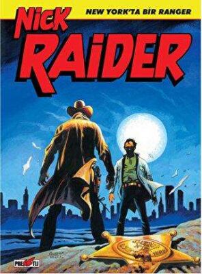 Nick Raider Cilt 1: New York`ta Bir Ranger kapağı