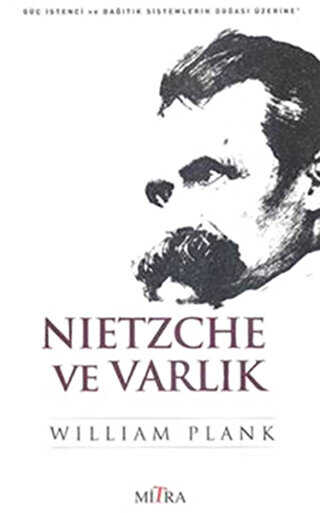 Nietzche ve Varlık - Mitra Yayınları