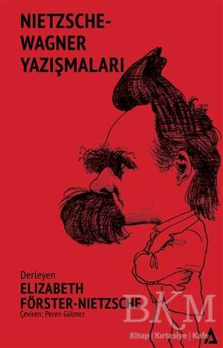 Nietzsche - Wagner Yazışmaları - Kanon Kitap