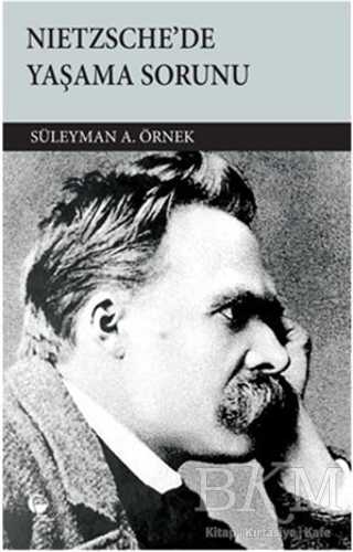 Nietzsche’de Yaşama Sorunu - Belge Yayınları