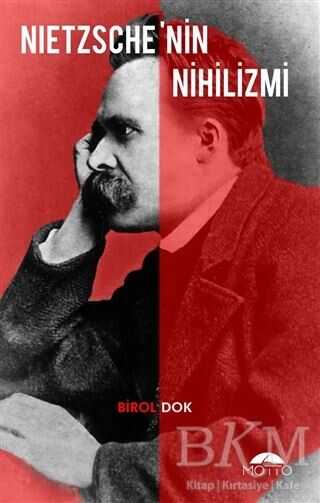 Nietzsche`nin Nihilizmi - Motto Yayınları