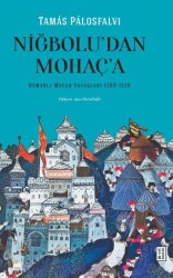 Niğbolu’dan Mohaç’a - Ketebe Yayınları