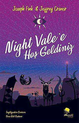 Night Vale`e Hoş Geldiniz - MonoKL Yayınları
