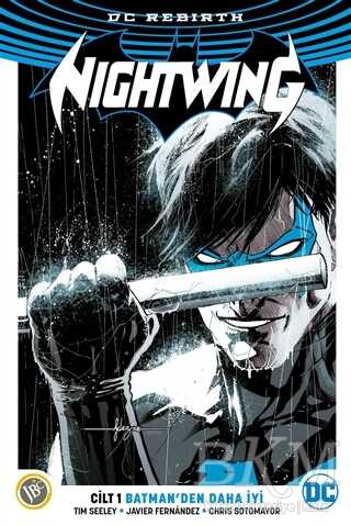 Nightwing Cilt 1 - Batman`den Daha İyi - JBC Yayıncılık