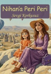 Nihan’a Peri Peri - Akıl Fikir Yayınları
