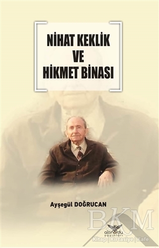 Nihat Keklik ve Hikmet Binası - Altınordu Yayınları