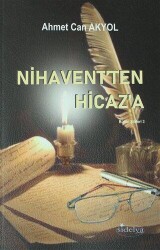 Nihavent`ten Hicaz`a - Bütün Şiirleri 3 - Sidelya Yayınları