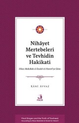 Nihayet Mertebeleri ve Tevhidin Hakikati - Hace Abdullah el-Ensarİ el- Herevi’ye Göre- - Fecr Yayınları