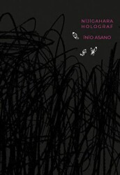 Nijigahara Holograf - Gerekli Şeyler Yayıncılık