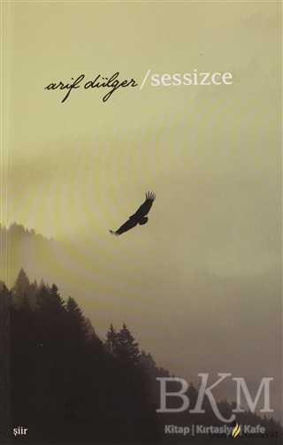 Sessizce - Çıra Yayınları