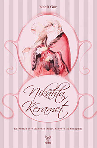 Nikahta Keramet - Feniks Yayınları