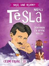 Nikola Tesla - Dünyanın En Büyük Mucidi - Dokuz Çocuk