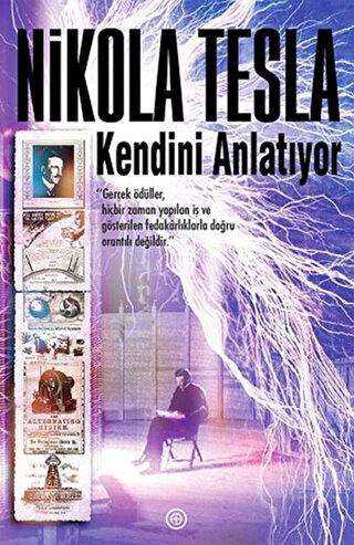 Nikola Tesla Kendini Anlatıyor - Geoturka
